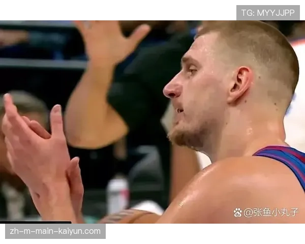 掘金双核驱动战术破解联防 约基奇穆雷挡拆威力依旧